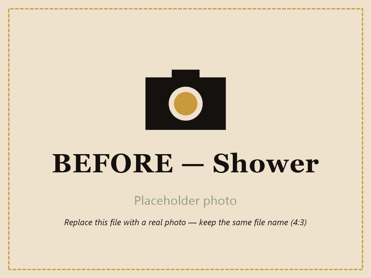 Shower before cleaning
